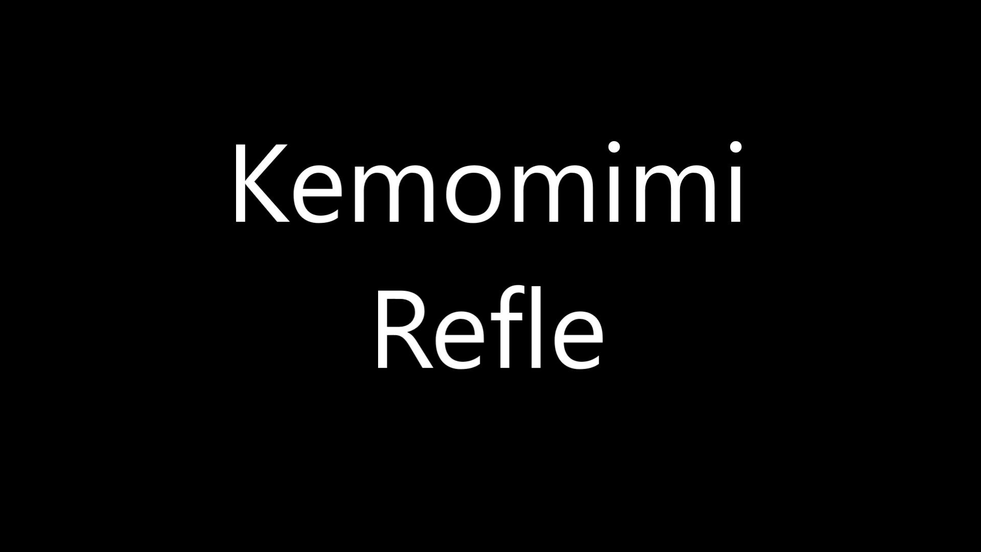 Kemomimi Refle 2024-12-14